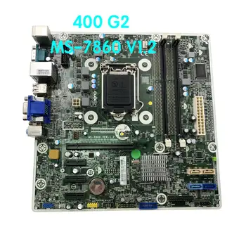 Apropriado para HP 400 G2 MS-7860 V1.2 Desktop Motherboard 780323-001 780323-501 718775-002 placa-mãe 100% testada totalmente de trabalho